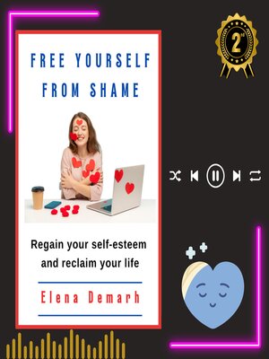 cover image of FREE YOURSELF FROM SHAME